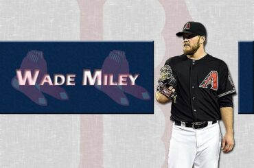 C’est officiel: @RedSox fait l'acquisition de LHP Wade Miley de @Dbacks pour les RHP Allen Webste ...