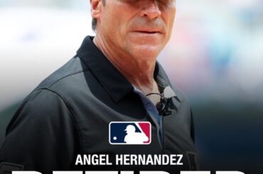 Angel Hernández a pris sa retraite !!!