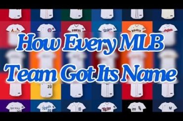 Comment chaque équipe de la MLB a obtenu son nom