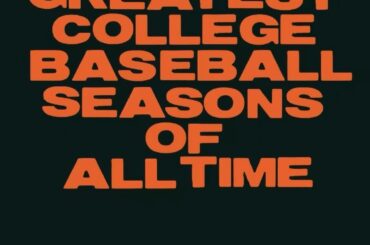 Les plus grandes saisons de baseball universitaire de tous les temps 🐐Classez-les