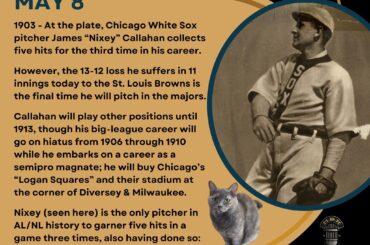 En ce jour de l'histoire du baseball - le 8 mai